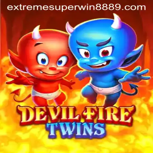 Discover the Thrilling World of DevilFireTwins with ExtremeSuperWin888