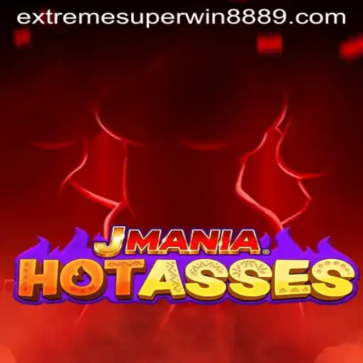 Explore the Thrills of JManiaHotAsses: A Dive into ExtremeSuperWin888