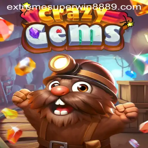 CrazyGems: Dive into the Faceted World of ExtremeSuperWin888