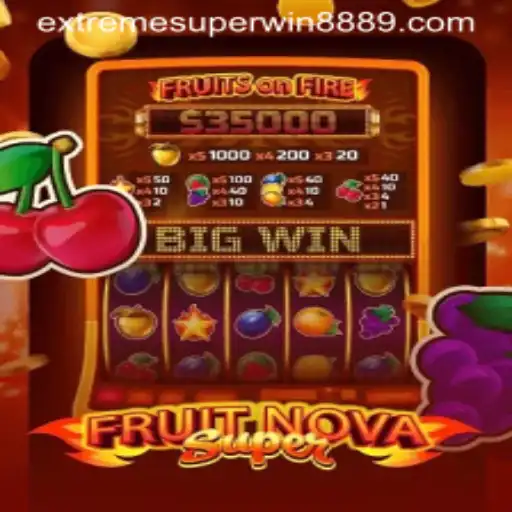 Exploring the Vibrant World of FruitNovaSuper in ExtremeSuperWin888