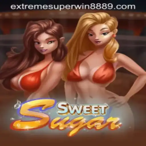 Discover the Thrills of SweetSugar and Unleash the Power of ExtremeSuperWin888